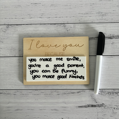 I Love You Because Valentines Day Board