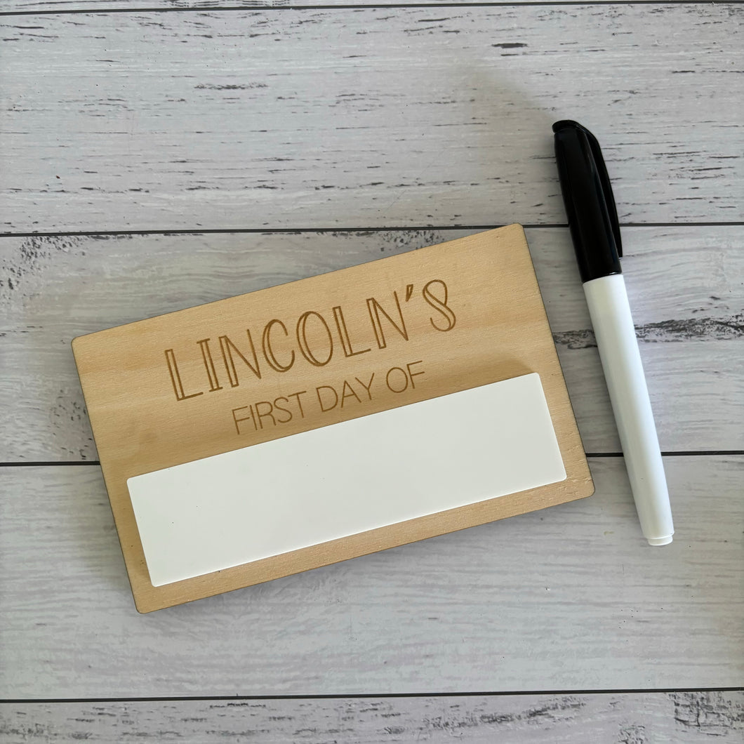 First and Last Day Dry Erase Board - Back to School