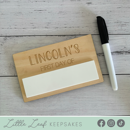 First and Last Day Dry Erase Board - Back to School