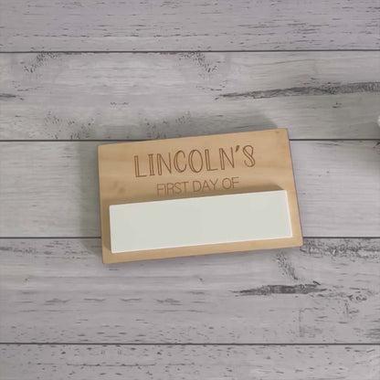 First and Last Day Dry Erase Board - Back to School